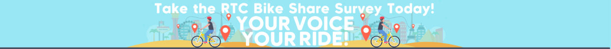 Take the RTC Bike Share Survey Today! Your voice, your ride!